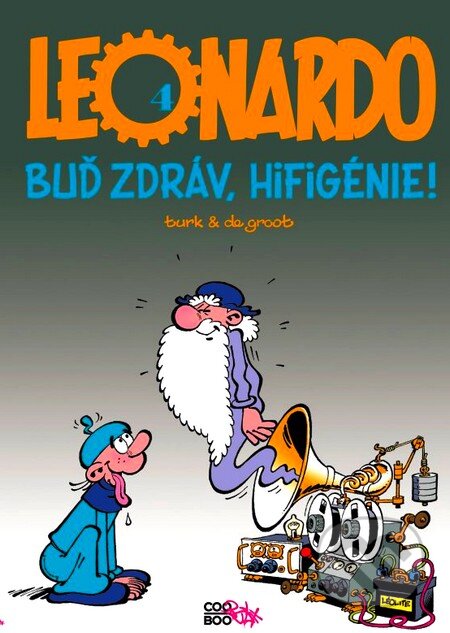 Leonardo 4: Buď zdráv hi-fi génie! - Turk, Bob de Groot, CooBoo CZ, 2012