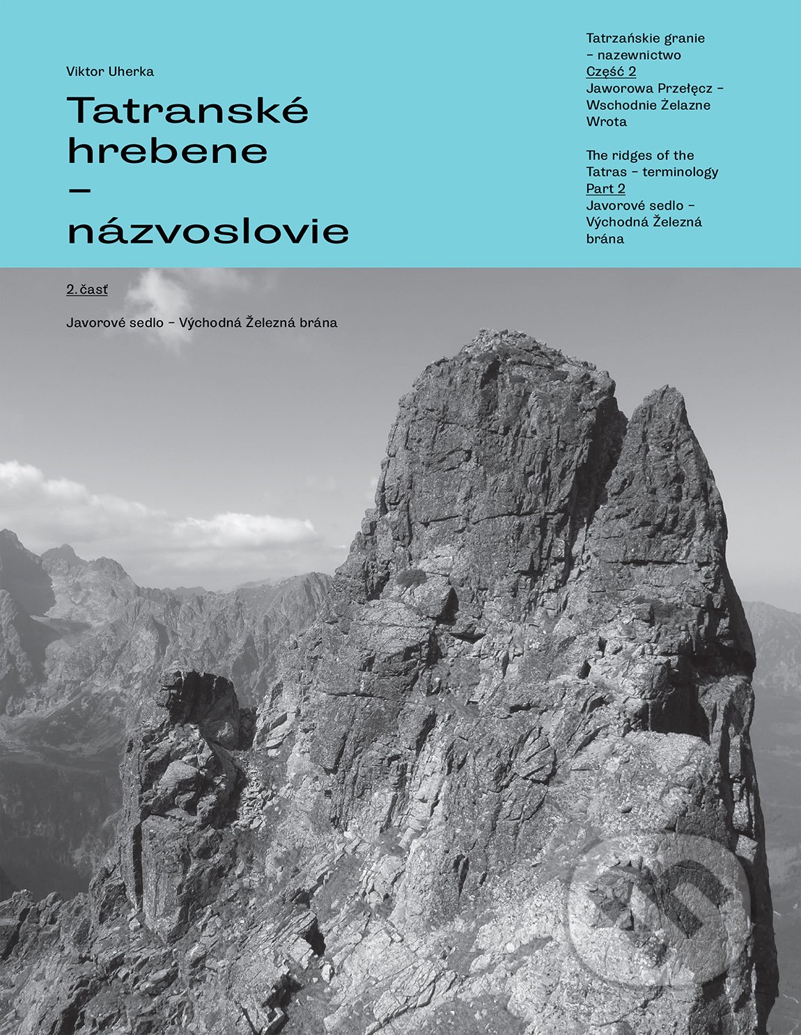 Tatranské hrebene - názvoslovie - Viktor Uherka, Uherka, 2021