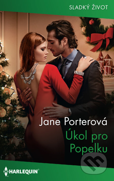 Úkol pro Popelku - Jane Porter, HarperCollins, 2021