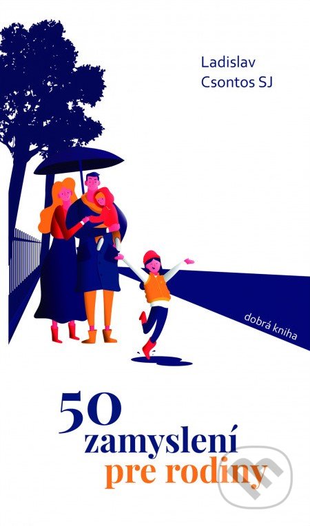 50 zamyslení pre rodiny - Ladislav Csontos, Dobrá kniha, 2021