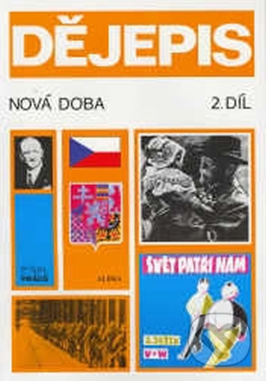 Dějepis - Nová doba 2. díl - Pavla Vošahlíková, Práce, 1997