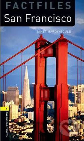 Factfiles 1 - San Francisco - Janet Hardy-Gould, Oxford University Press, 2012