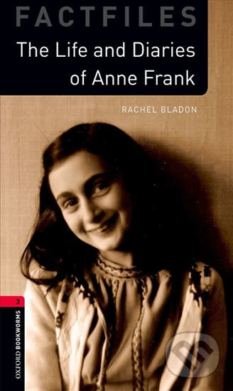 Factfiles 3 - Anne Frank with Audio Mp3 Pack - Rachel Bladon, Oxford University Press, 2018