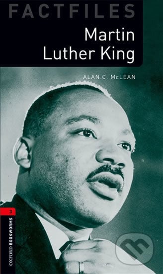 Factfiles 3 - Martin Luther King with Audio MP3 Pack - Alan McLean, Oxford University Press, 2016