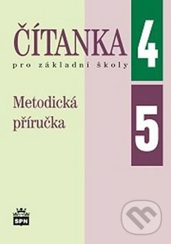Čítanka pro základní školy 4, 5 - Jana Čeňková