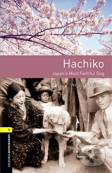 Library 1 - Hachiko Japan´s Most Faithful Dog - Nicole Irving, Oxford University Press, 2017