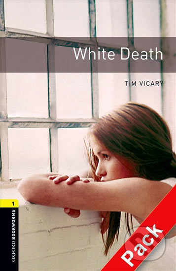 Library 1 - White Death with Audio Mp3 Pack - Tim Vicary, Oxford University Press, 2016