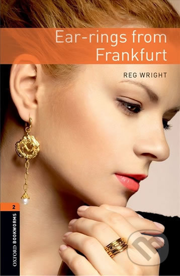 Library 2 - Ear-rings From Frankfurt - Reg Wright, Oxford University Press, 2008