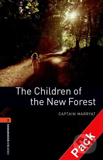 Library 2 - Children of the New Forest with Audio Mp3 Pack - Captain Marryat, Oxford University Press, 2016