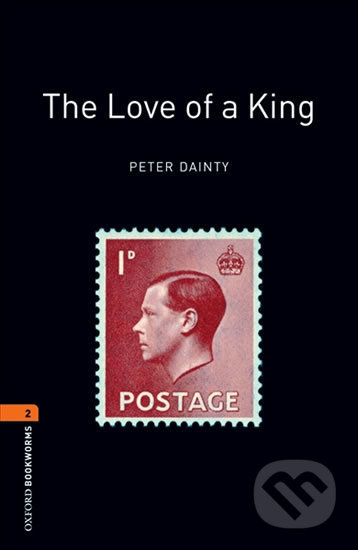 Library 2 - Love of a King - Peter Dainty, Oxford University Press, 2008