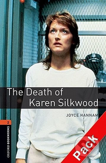 Library 2 - The Death of Karen Silkwood with audio CD pack - Joyce Hannam, Oxford University Press, 2008