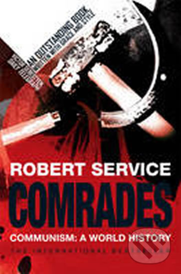 Comrades - Robert Service, Pan Macmillan, 2008