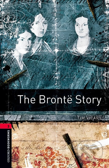 Library 3 - The Bronte Story with Audio Mp3 Pack - Tim Vicary, Oxford University Press, 2016
