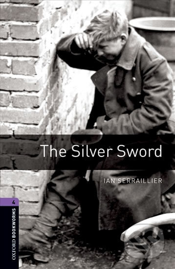 Library 4 - The Silver Sword - Ian Serrailler, Oxford University Press, 2008