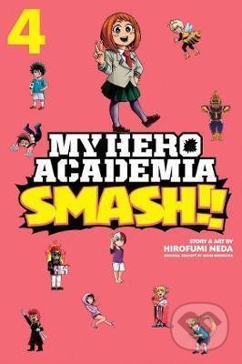 My Hero Academia: Smash!! 4 - Kohei Horikoshi, Viz Media, 2020
