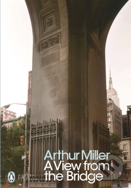 A View from the Bridge - Arthur Miller, Penguin Books, 2010