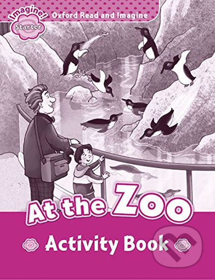 At the ZOO - Activity Book - Paul Shipton, Oxford University Press, 2014