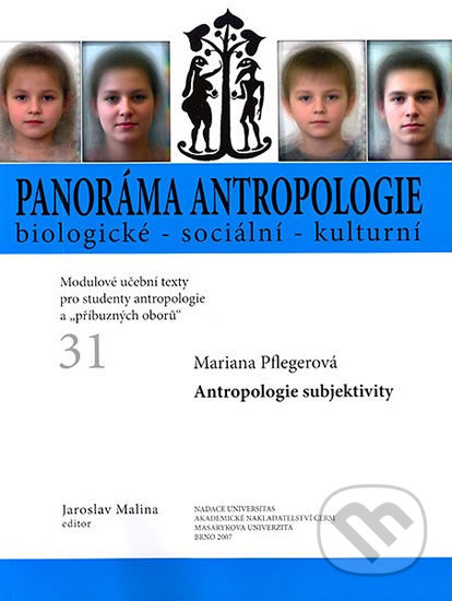 Panoráma antropologie 31 - Jaroslav Malina, Muni Press, 2007