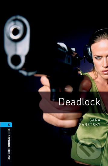 Library 5 - Deadlock - Sara Paretsky, Oxford University Press, 2009