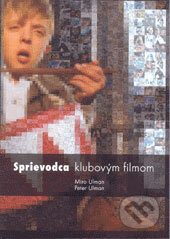Sprievodca klubovým filmom, Slovenský filmový ústav, 2003