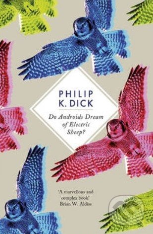 Do Androids Dream of Electric Sheep? - Philip K. Dick, Phoenix Press, 2012