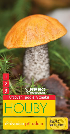 Kniha: Houby (Ewald Gerhardt). Rebo, 2012
