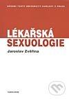 Lékařská sexuologie - Jaroslav Zvěřina, Karolinum, 2012