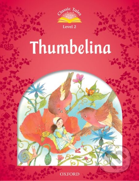 Thumbelina (Level 2) - kniha z kategorie Pohádky