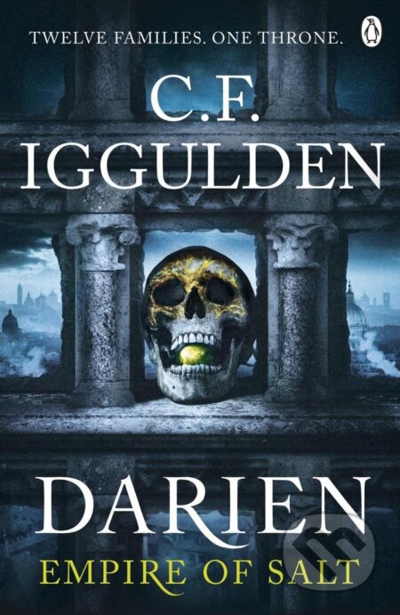 Darien: Empire of Salt - C.F. Iggulden, Penguin Books, 2018