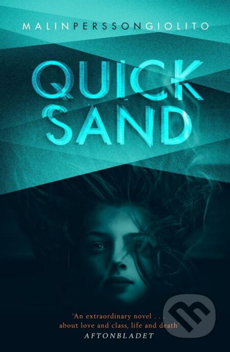 Quicksand - Malin Giolito Persson, Simon & Schuster, 2017