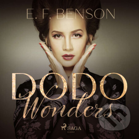 Dodo Wonders (EN) - E. F. Benson, Saga Egmont, 2021
