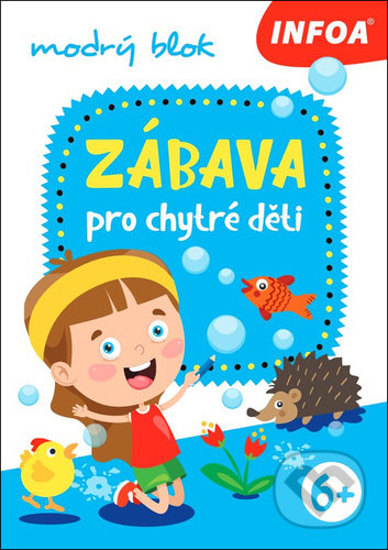 Zábava pro chytré děti (modrý blok) - kniha z kategorie Hlavolamy