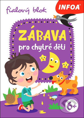 Zábava pro chytré děti (fialový blok) - kniha z kategorie Hlavolamy