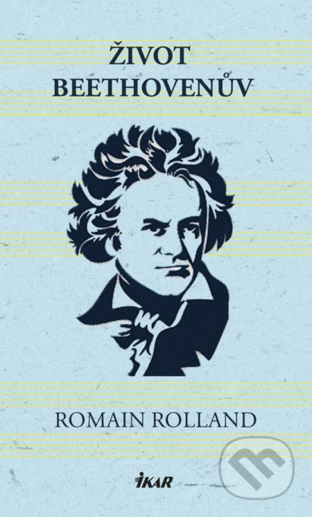Život Beethovenův - Romain Rolland - kniha z kategorie Životopisy