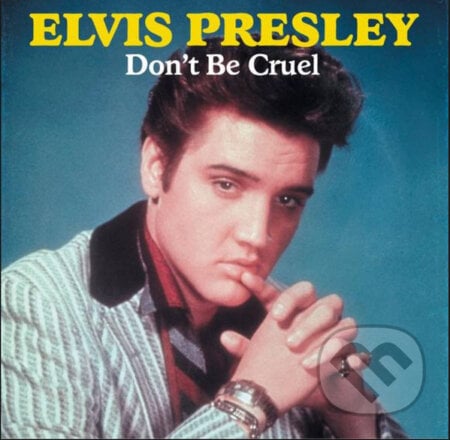 Elvis Presley: Don&#039;t Be Cruel LP - Elvis Presley, Hudobné albumy, 2016
