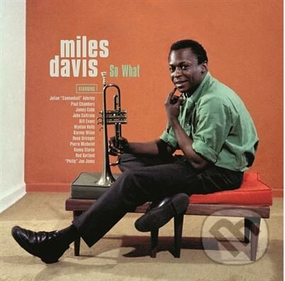 Miles Davis: So What LP - Miles Davis, Hudobné albumy, 2021