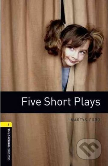 Playscripts 1 - Five Short Plays - Martyn Ford, Oxford University Press, 2007