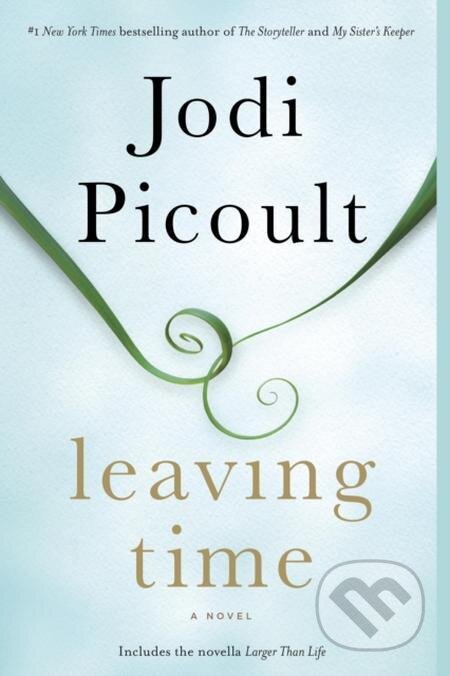 Leaving Time - Jodi Picoult, Random House, 2014