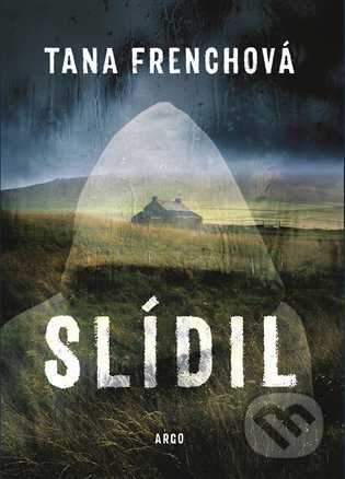 Slídil - Tana French, Argo, 2022