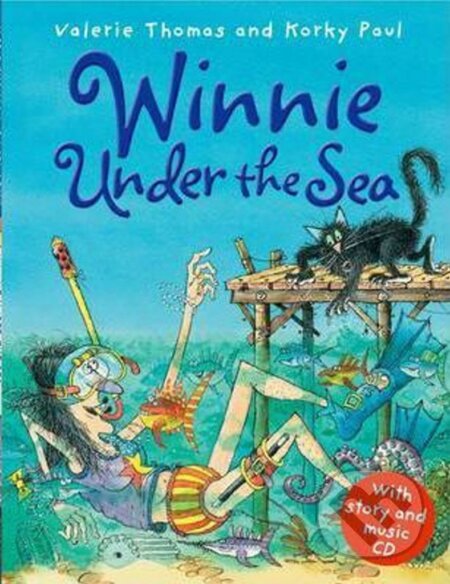 Winnie Under the Sea. Book + CD - Valerie Thomas, Korky Paul (ilustrátor), OXFORD, 2012