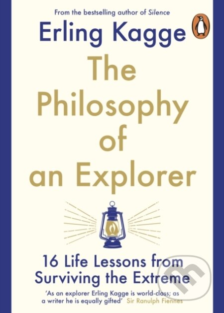 The Philosophy of an Explorer - Erling Kagge, Penguin Books, 2021
