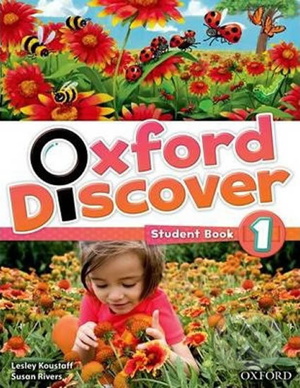 Oxford Discover 1: Student Book - Susan Rivers, Lesley Koustaff, Oxford University Press, 2014
