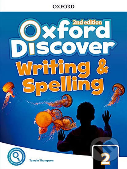 Oxford Discover 2: Writing and Spelling (2nd) - Tamzin Thompson, Oxford University Press, 2018