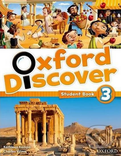 Oxford Discover 3: Student Book - Susan Rivers, Lesley Koustaff, Oxford University Press, 2014