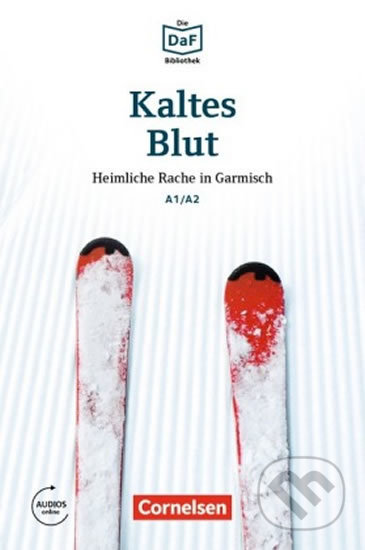 DaF Bibliothek A1/A2 Kaltes Blut - Roland Dittrich, Cornelsen Verlag, 2016