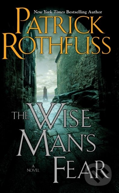 Wise Man&#039;s Fear - Patrick Rothfuss, Daw Books, 2011