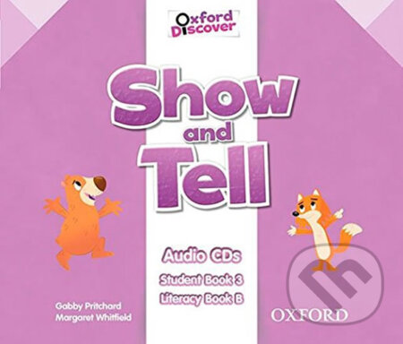 Oxford Discover - Show and Tell 3: Class Audio CDs /2/ - Gabby Pritchard, Oxford University Press, 2014