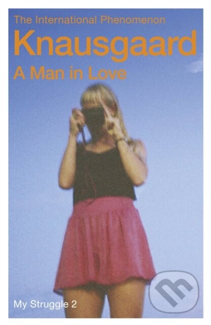 E-kniha: A Man in Love (Karl Ove Knausgaard)