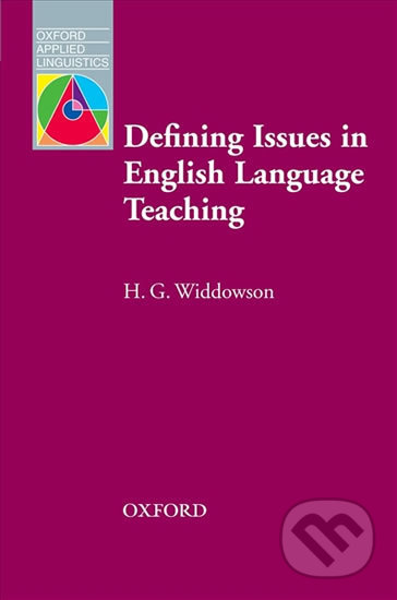 Oxford Applied Linguistics - Defining Issues in English Language Teaching - Henry G. Widdowson, Oxford University Press, 2003