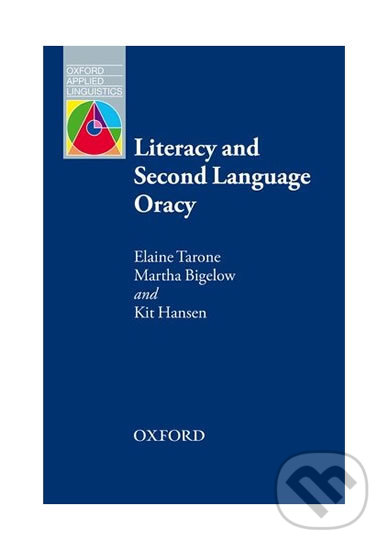 Oxford Applied Linguistics - Literacy and Second Language Oracy (2nd) - Elaine Tarone, Oxford University Press, 2009
